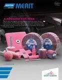Norton Pink Specialites Brochure: Mini Flap wheels, Mounted points, cartridge rolls, tapered spiral rolls, square pads, cross pads