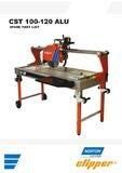 Norton Clipper Masonry/Stone/Tile Saw - CST 100/120 ALU Parts List - Revised 2017