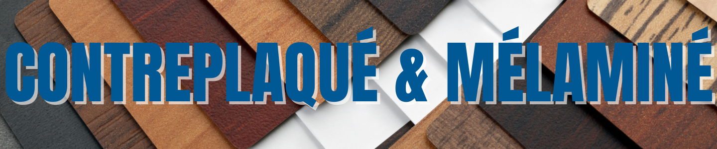 contreplaqué & mélaminé