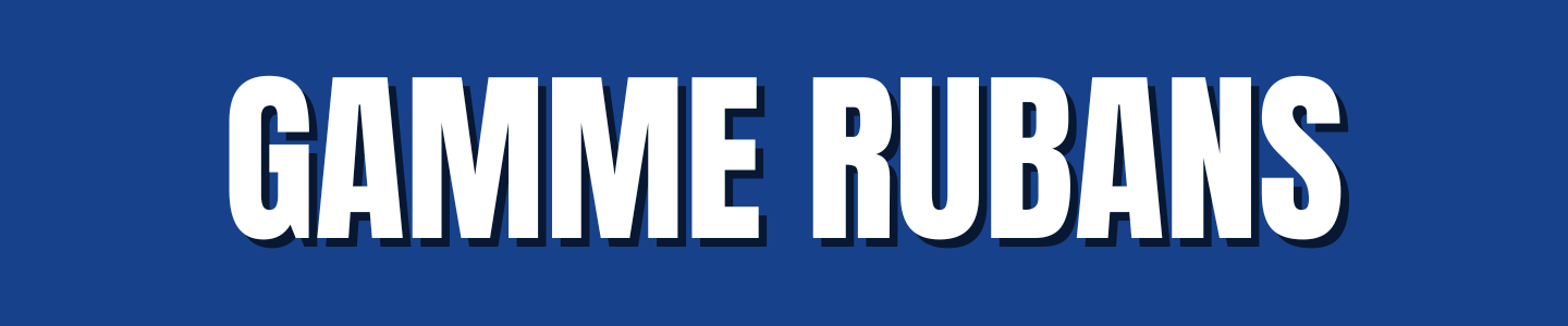 gamme rubans