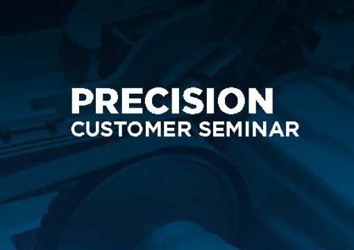 Precision Customer Seminar