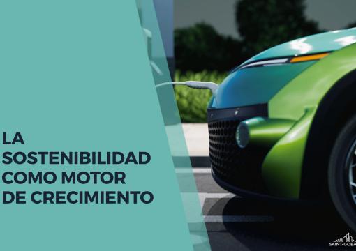 LA SOSTENIBILIDAD COMO MOTOR DE CRECIMIENTO