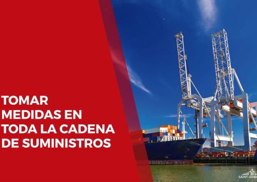 Adoptamos medidas en toda la cadena de suministro