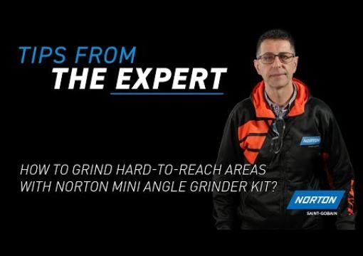 How To Grind Those Hard-to-reach Areas With Norton Mini Angle Grinder Kit?