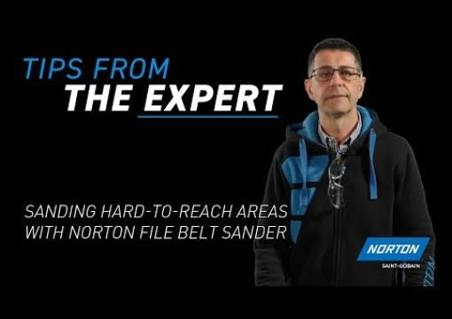 TIPS FROM THE EXPERT: Sanding hard-to-reach areas with Norton File Belt Sander