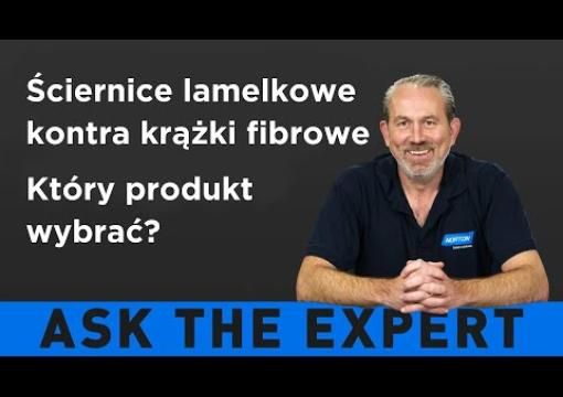 ZAPYTAJ EKSPERTA: Ściernice lamelkowe kontra krążki fibrowe - Który produkt wybrać?