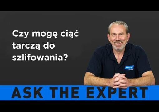 ZAPYTAJ EKSPERTA: Czy mogę ciąć tarczą do szlifowania?