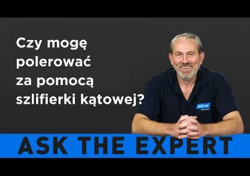 ZAPYTAJ EKSPERTA: Czy mogę polerować za pomocą szlifierki kątowej?