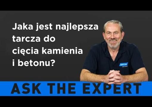 ZAPYTAJ EKSPERTA: Jaka jest najlepsza tarcza do cięcia kamienia i betonu?