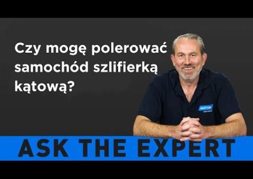 ZAPYTAJ EKSPERTA: Czy mogę polerować samochód szlifierką kątową?