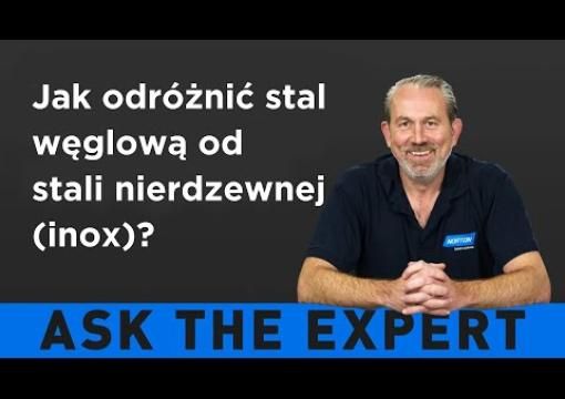 ZAPYTAJ EKSPERTA: Jak odróżnić stal węglową od stali nierdzewnej?