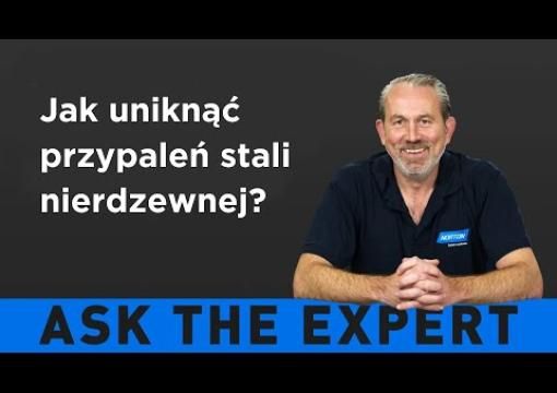 ZAPYTAJ EKSPERTA: Jak uniknąć przypaleń stali nierdzewnej?
