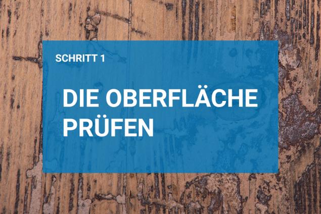 Die Oberfläche prüfen