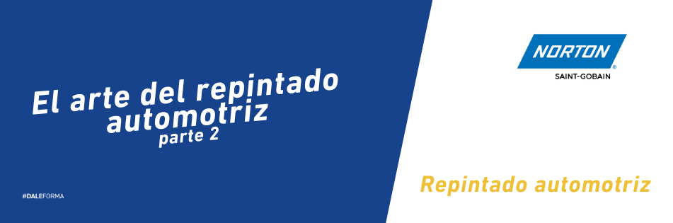 El arte del repintado automotriz (Parte 2)