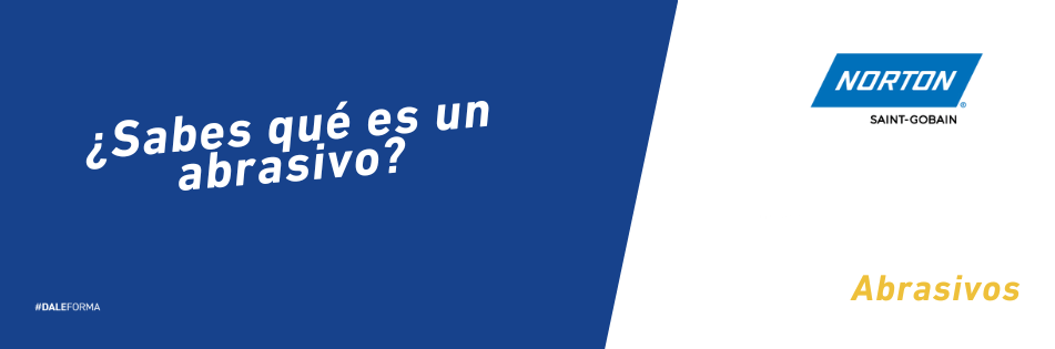 Portada ¿Sabes qué es un abrasivo?